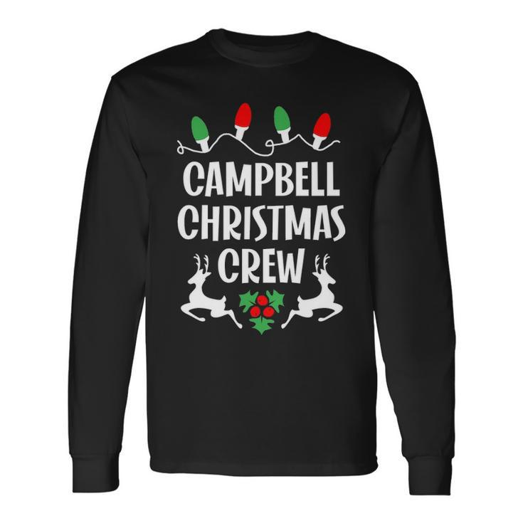 Campbell Name Christmas Crew Campbell Long Sleeve T-Shirt
