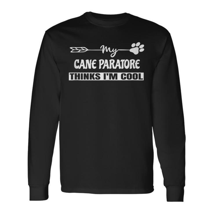 Cane Paratore Owners Long Sleeve T-Shirt