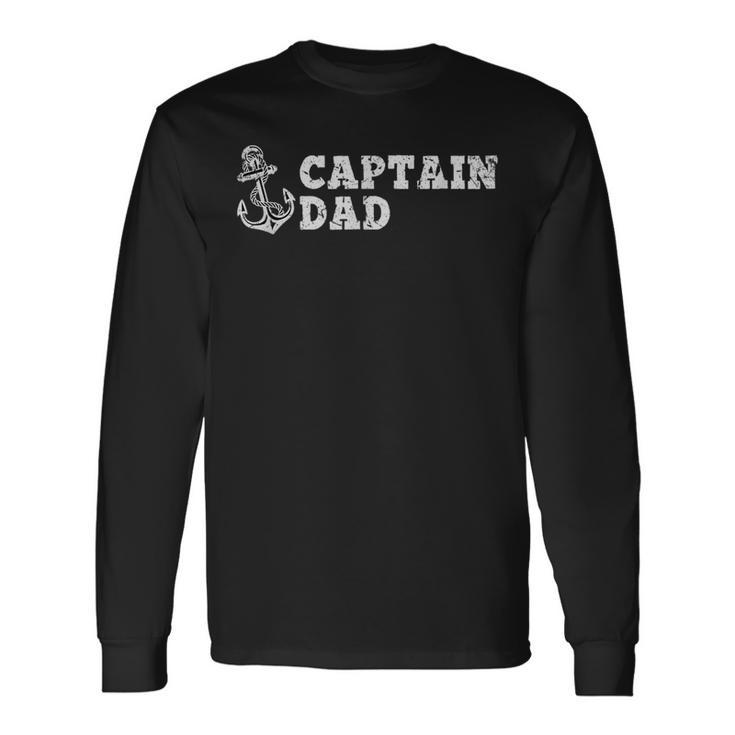 Captain Dad Sailing Boating Vintage Boat Anchor Long Sleeve T-Shirt