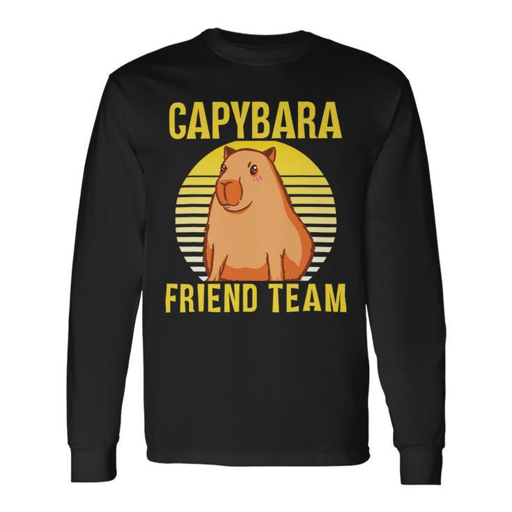 Capybara Friend Team Rodent Capybaras Animal Lover Long Sleeve T-Shirt