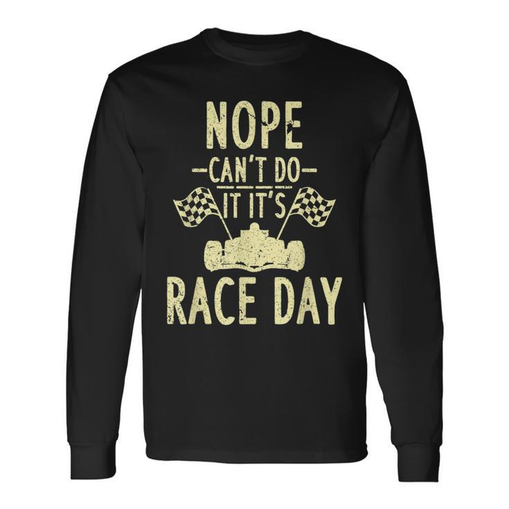 Car Racing Its Race Day Dragcar Racing Long Sleeve T-Shirt T-Shirt
