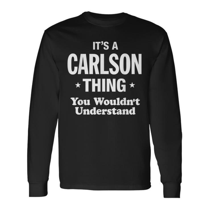 Carlson Thing Name Reunion Reunion Long Sleeve T-Shirt T-Shirt