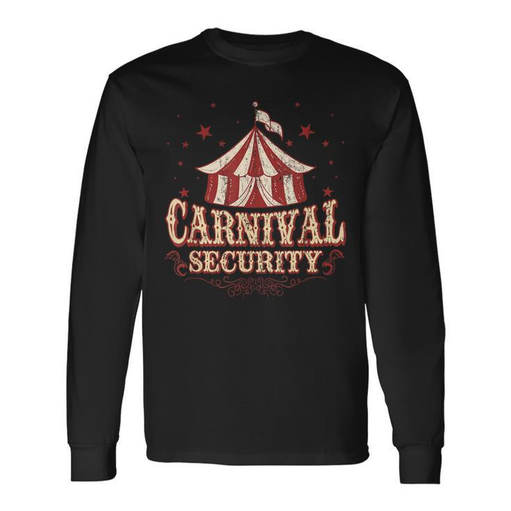 Carnival Security Carnival Party Carnival Long Sleeve T-Shirt