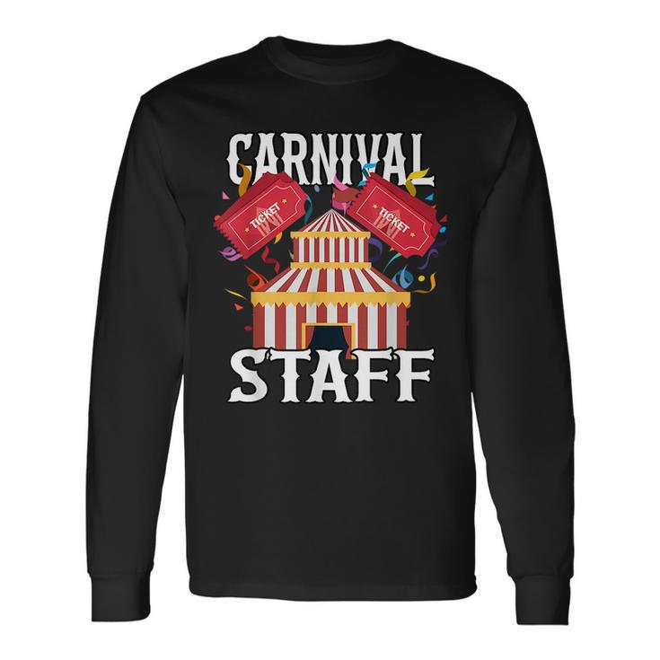 Carnival Staff Circus Event Security Ringmaster Lover Cute Long Sleeve T-Shirt