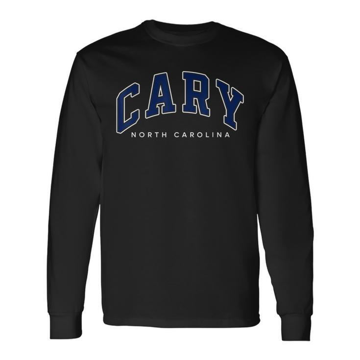 Cary North Carolina Nc Varsity Style Navy Text Long Sleeve T-Shirt