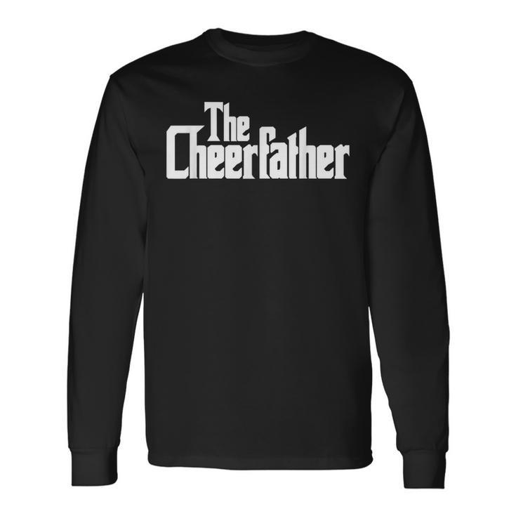 The Cheerfather Fathers Day Cheerleader Long Sleeve T-Shirt