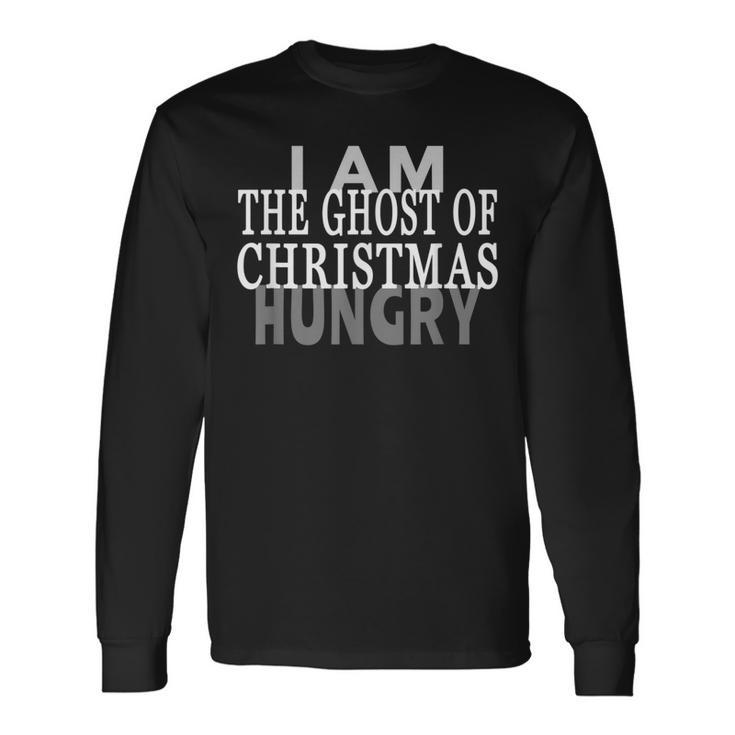 Christmas Carol Ghost Quote Hungry Long Sleeve T-Shirt