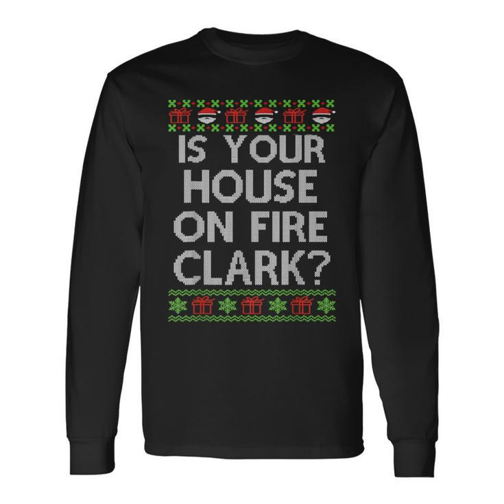 Christmas Family Clark Ugly Sweater Xmas For Vacation Long Sleeve T-Shirt