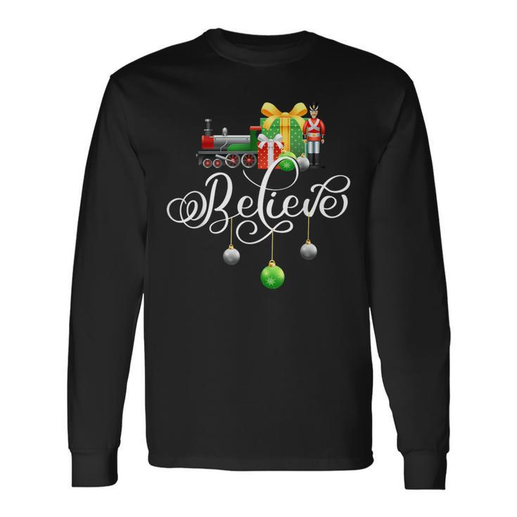 Christmas Train Christmas Believe Polar Express Xmas Santa Long Sleeve T-Shirt