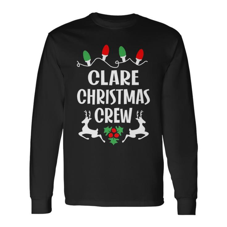 Clare Name Christmas Crew Clare Long Sleeve T-Shirt