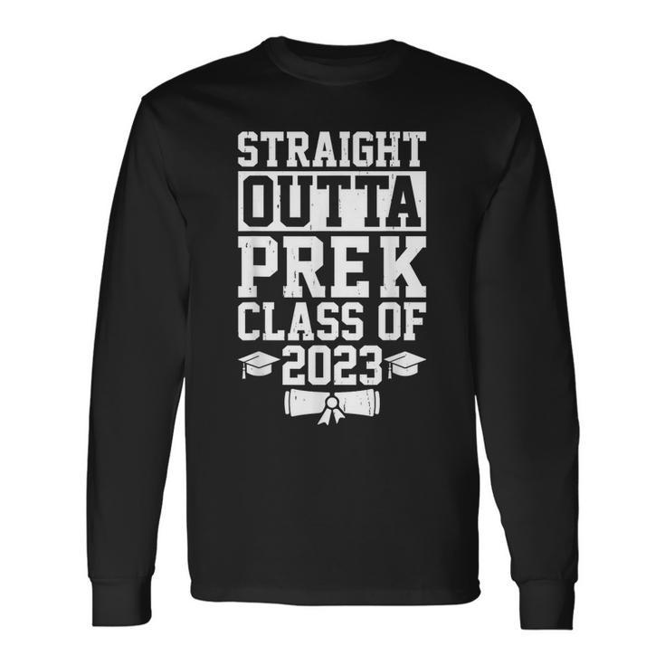 Class Of 2023 Straight Outta Prek Graduation Long Sleeve T-Shirt T-Shirt