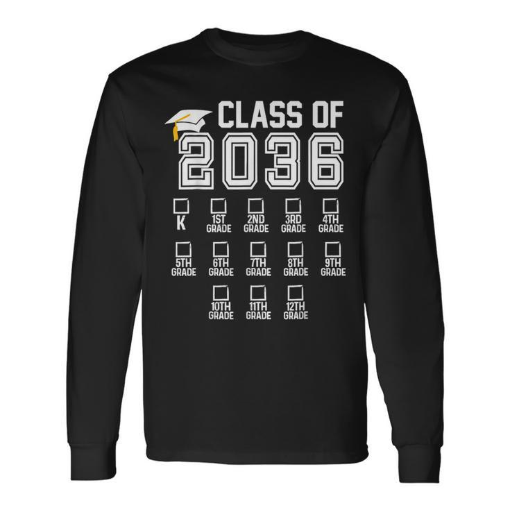 Class Of 2036 Grow With Me Graduation First Day Of School Long Sleeve T-Shirt