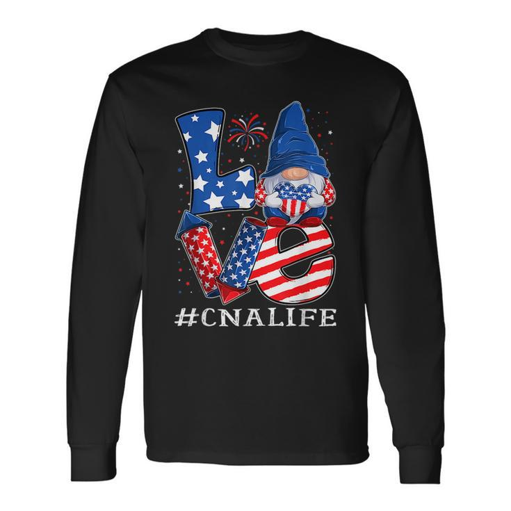 Cna Certified Nursing Assistant Love 4Th Of July Gnome Usa Long Sleeve T-Shirt T-Shirt