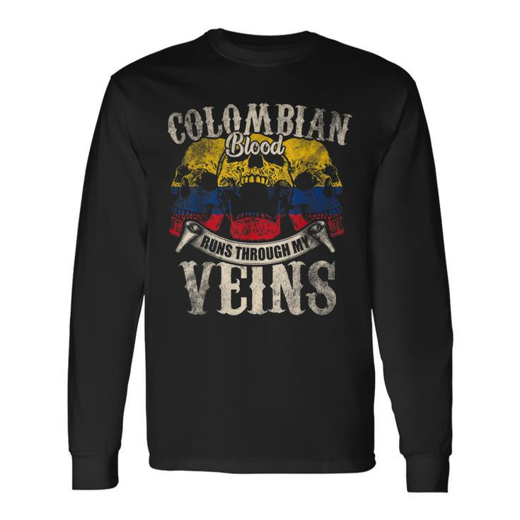 Colombian Blood Runs Through My Veins Long Sleeve T-Shirt