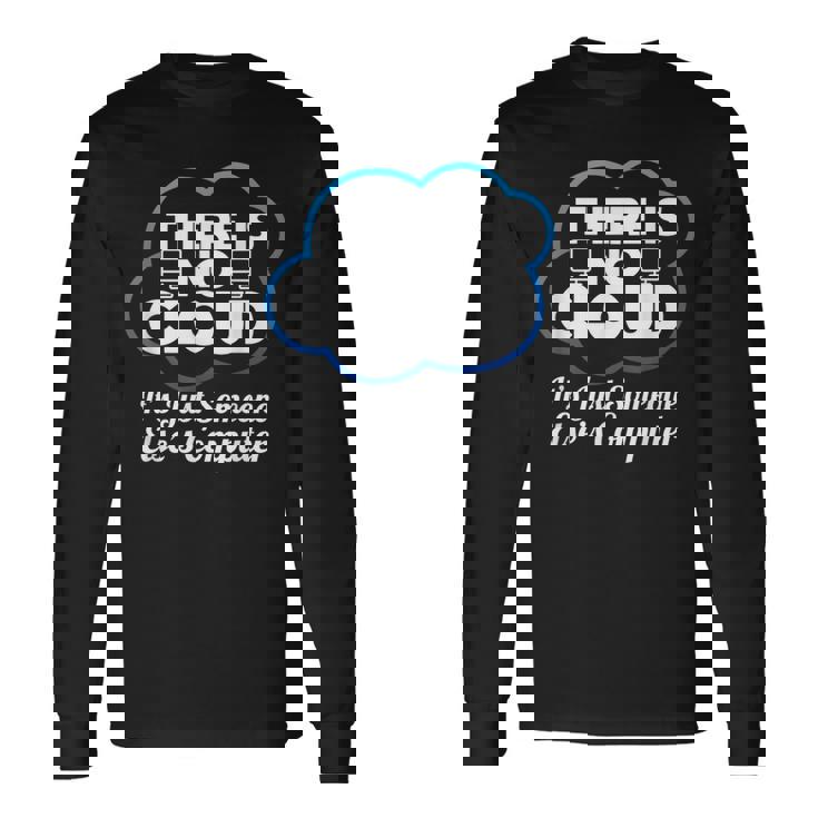 Computer Cloud Computing Networking Long Sleeve T-Shirt