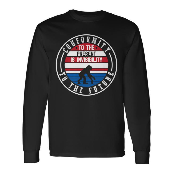 Conformity To The Future Quotes Store Motif Graph Long Sleeve T-Shirt