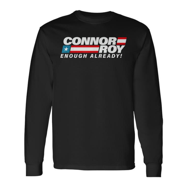 Connor-Roy-Enough-Already-Flag Long Sleeve T-Shirt