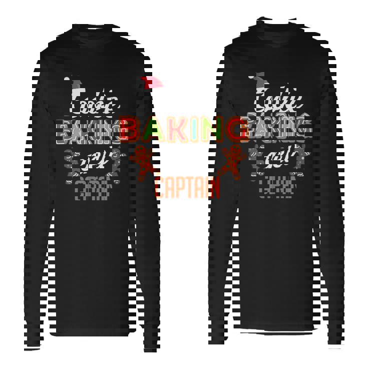 Cookie Baking Crew Captain Holiday Bake Cooks Cooking Long Sleeve T-Shirt