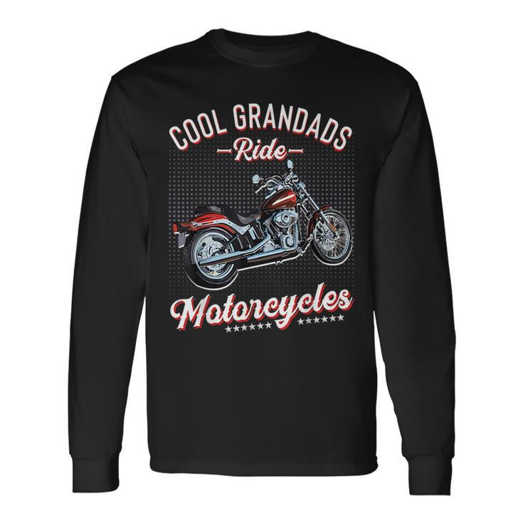 Cool Grandads Ride Motorcycles Grandad Biker Motorbike Long Sleeve T-Shirt T-Shirt