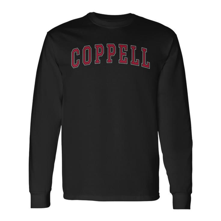 Coppell Texas Souvenir Sport College Style Text Long Sleeve T-Shirt