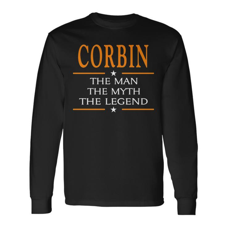 Corbin Name Corbin The Man The Myth The Legend V2 Long Sleeve T-Shirt