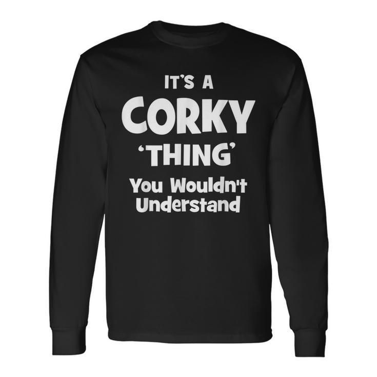 Corky Thing Name Long Sleeve T-Shirt
