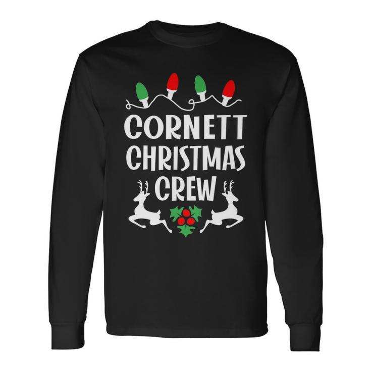 Cornett Name Christmas Crew Cornett Long Sleeve T-Shirt