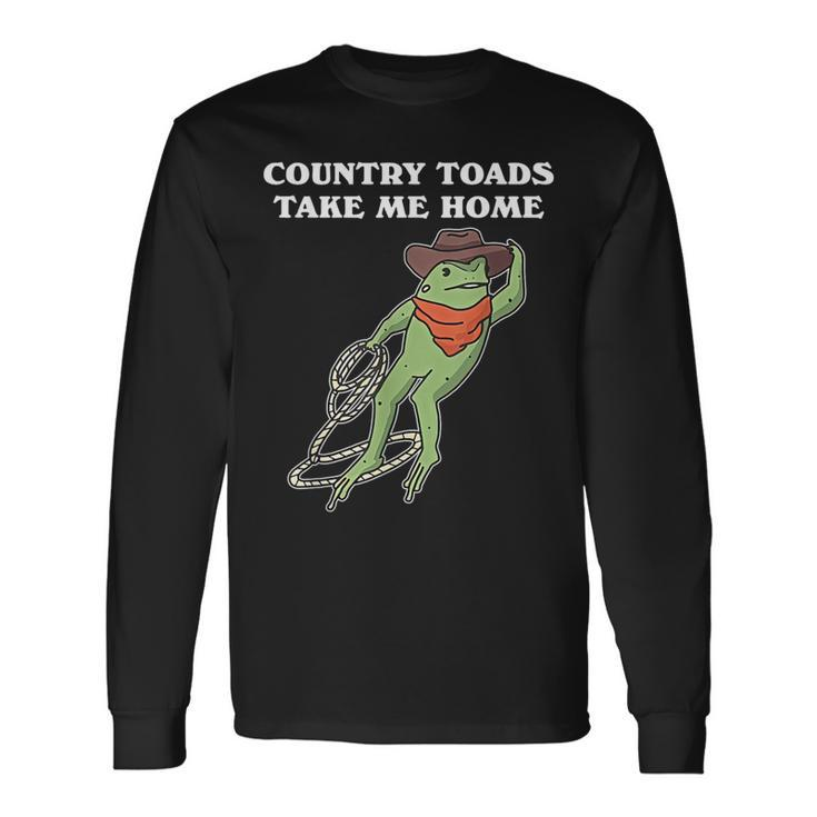 Country Toads Take Me Home Cowboy Frog Western Long Sleeve T-Shirt