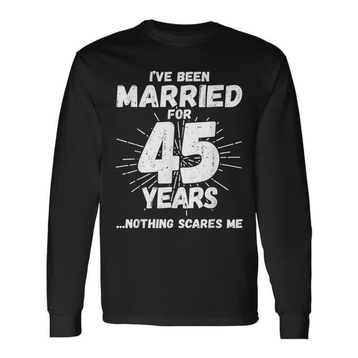 Couples Married 45 Years 45Th Wedding Anniversary Long Sleeve T-Shirt T-Shirt Gifts ideas