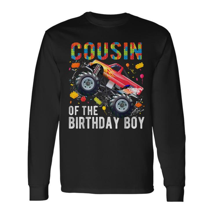 Cousin Birthday Boy Building Blocks Monster Truck Long Sleeve T-Shirt