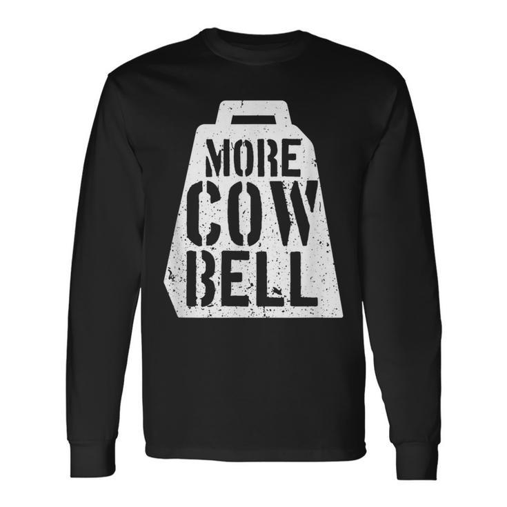 Cow Bell More Cowbell Vintage Drummer Cowbell Long Sleeve T-Shirt T-Shirt