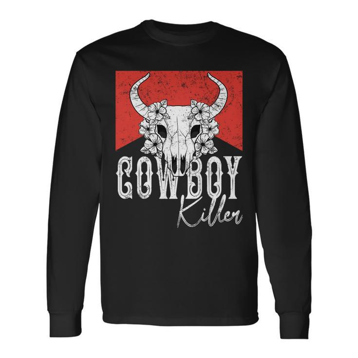 Cowboy Killer Western Cowgirl Vintage Cowboy Killer Long Sleeve T-Shirt