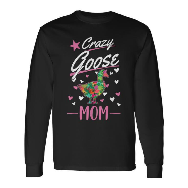 Crazy Goose Lady Goose Girl Goose Farmer Geese Long Sleeve T-Shirt T-Shirt Gifts ideas