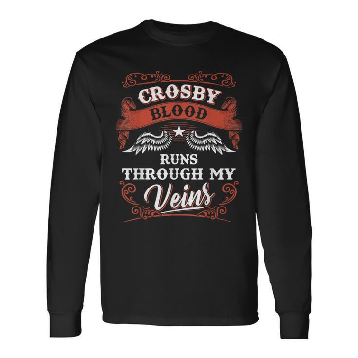 Crosby Blood Runs Through My Veins Family Christmas Long Sleeve T-Shirt