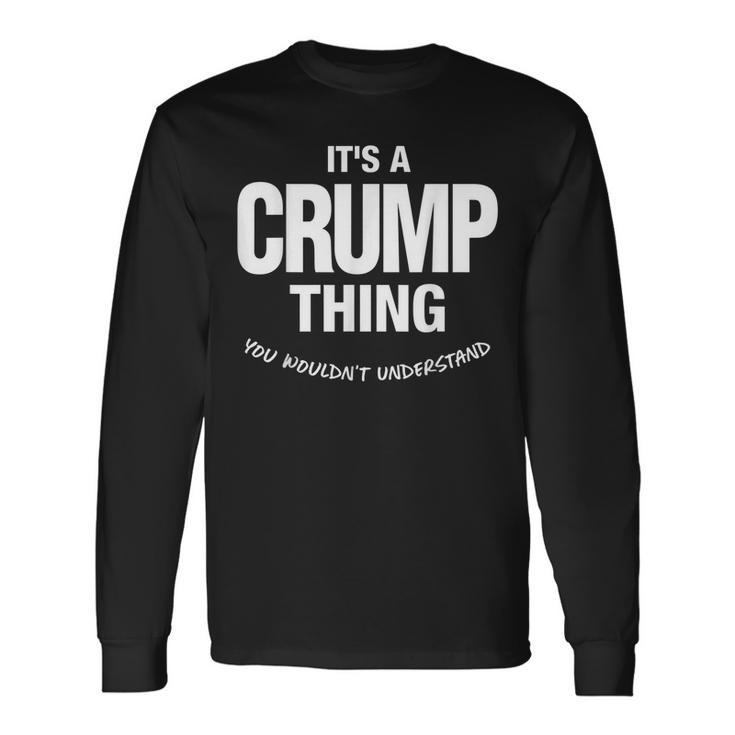 Crump Thing Name Reunion Reunion Long Sleeve T-Shirt T-Shirt