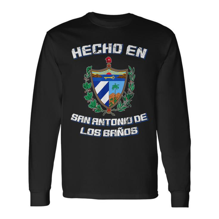 Cuban Hecho En San Antonio De Los Banos Cuba Camisa Long Sleeve T-Shirt