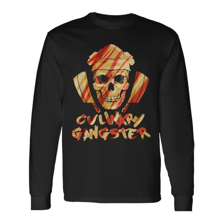Culinary Gangster Cooking Chef For Cook Kitchen Long Sleeve T-Shirt T-Shirt