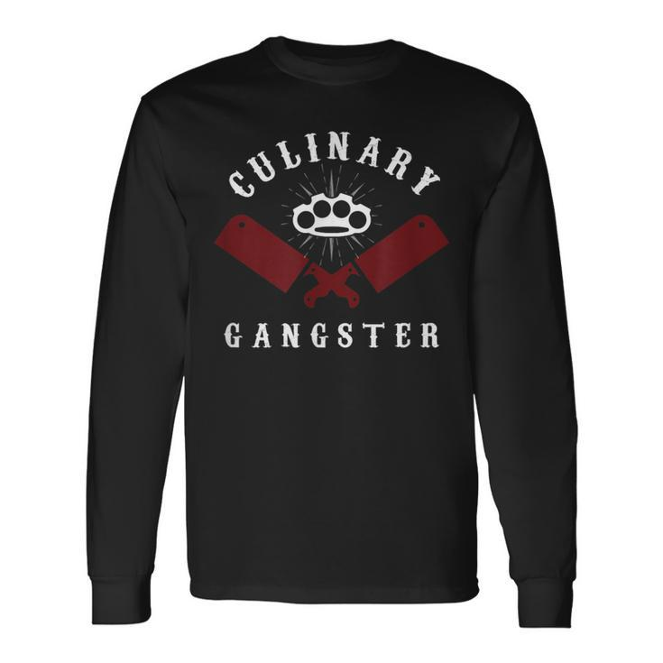 Culinary Gangster Kitchen Chef Restaurant Gastronomy Long Sleeve T-Shirt