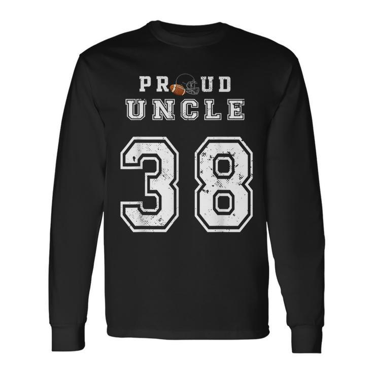 Custom Proud Football Uncle Number 38 Personalized For Long Sleeve T-Shirt T-Shirt