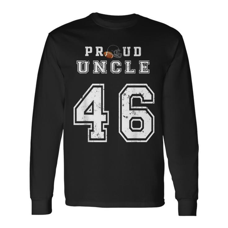 Custom Proud Football Uncle Number 46 Personalized For Long Sleeve T-Shirt T-Shirt