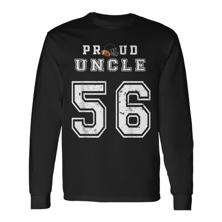 Custom Proud Football Uncle Number 56 Personalized For Long Sleeve T-Shirt T-Shirt