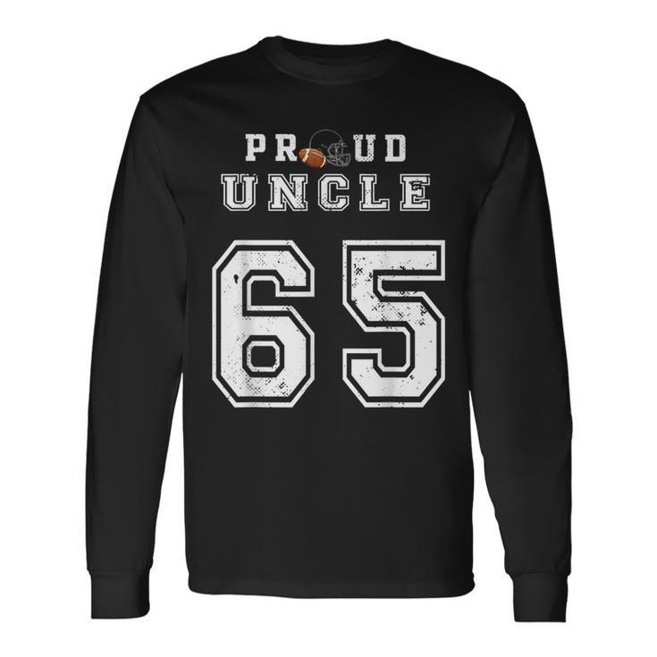 Custom Proud Football Uncle Number 65 Personalized For Long Sleeve T-Shirt T-Shirt