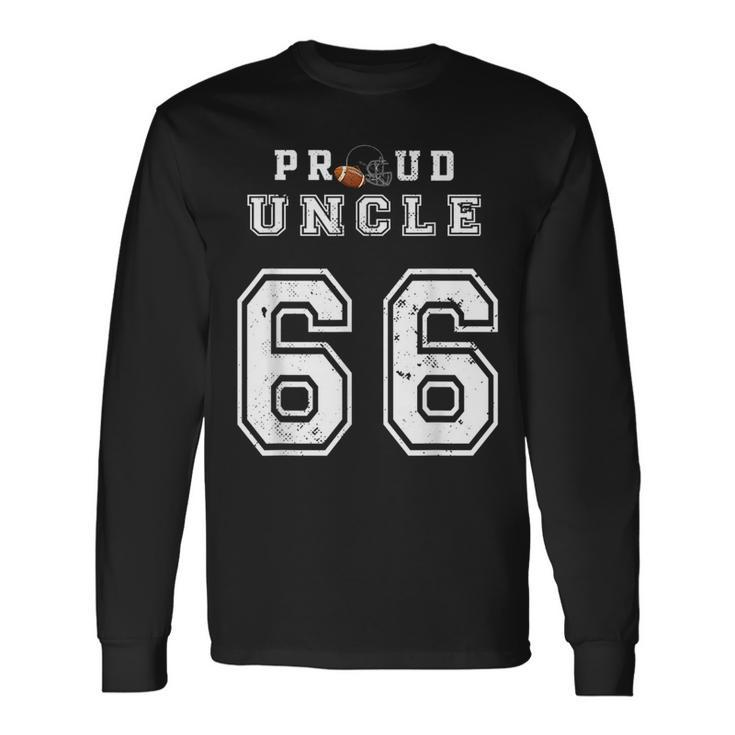 Custom Proud Football Uncle Number 66 Personalized For Long Sleeve T-Shirt T-Shirt