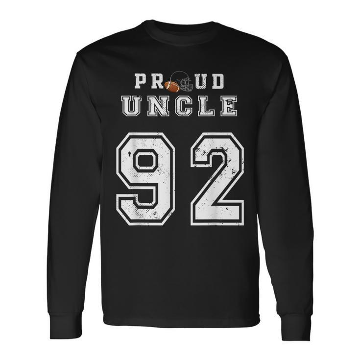 Custom Proud Football Uncle Number 92 Personalized For Long Sleeve T-Shirt T-Shirt