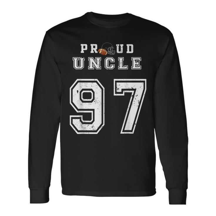 Custom Proud Football Uncle Number 97 Personalized For Long Sleeve T-Shirt T-Shirt