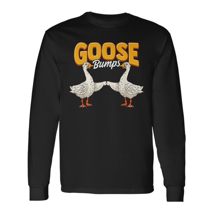 Cute & Goose Bumps Goosebumps Animal Pun Long Sleeve T-Shirt T-Shirt