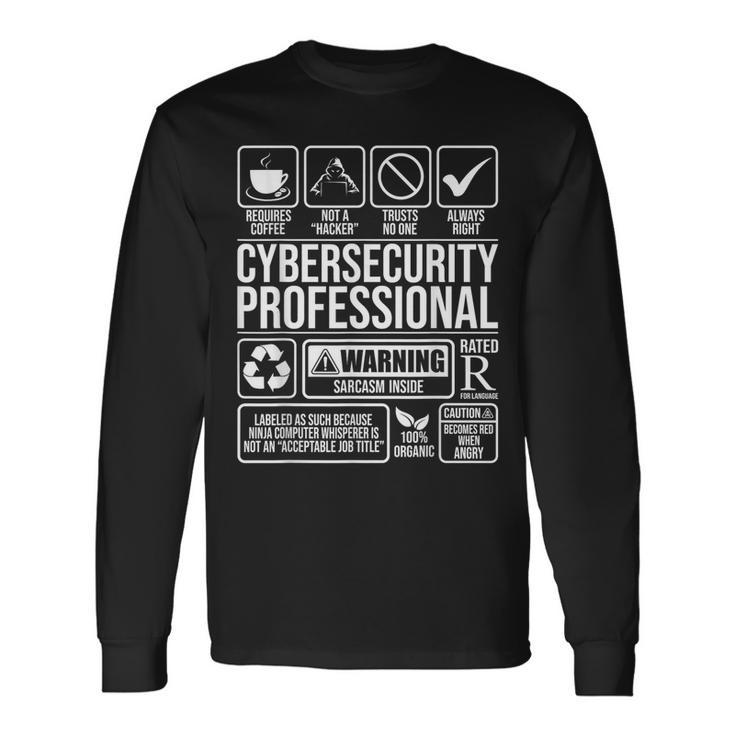 Cybersecurity Professional Hacker Certified Tech Security Long Sleeve T-Shirt
