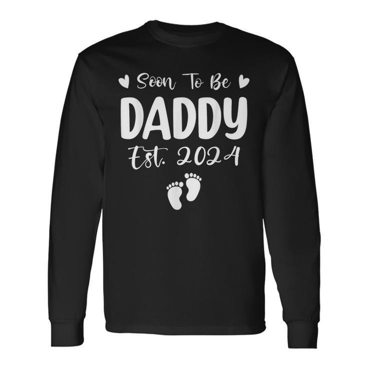 Dad Est 2024 Soon To Be Daddy Pregnancy Announcement Long Sleeve T-Shirt