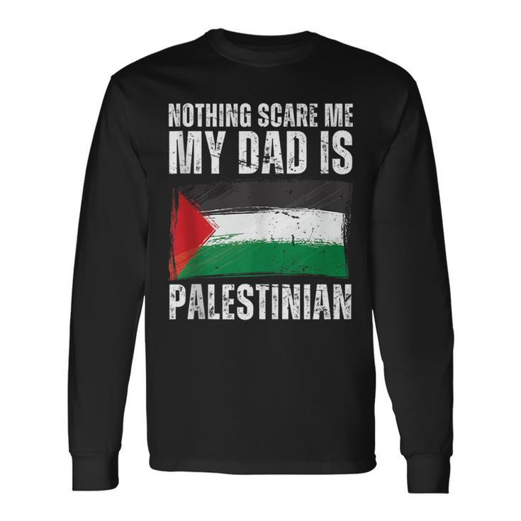 My Dad Is Palestinian Palestine Pride Flag Heritage Roots Long Sleeve T-Shirt