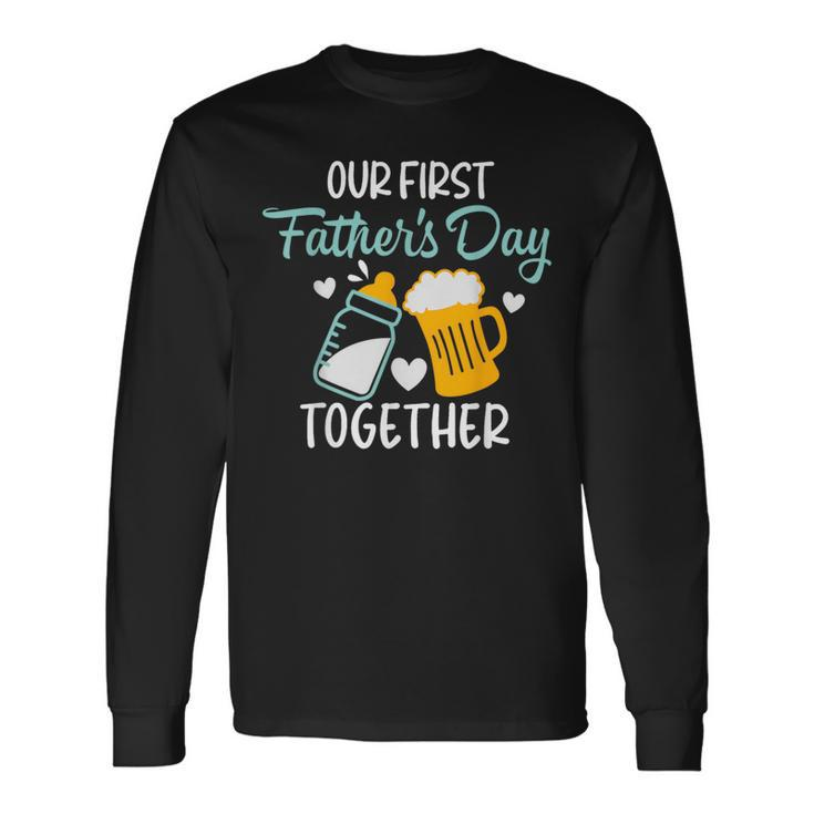 Dad And Son Our First Fathers Day Together 2023 Baby Long Sleeve T-Shirt Gifts ideas